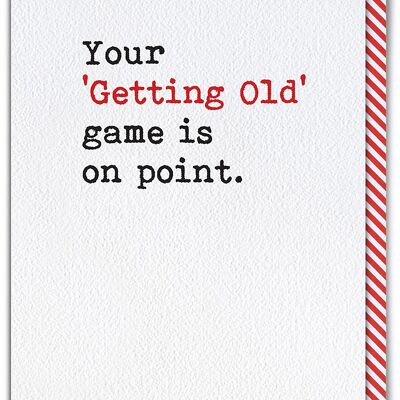 Getting Old Game Funny Birthday Card