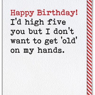Old High Five Funny Birthday Card