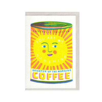 You Are My Sunshine A6 Card