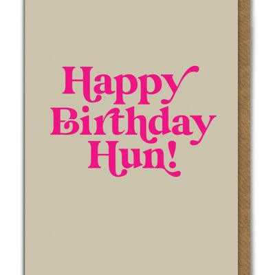 Birthday Hun Birthday Card
