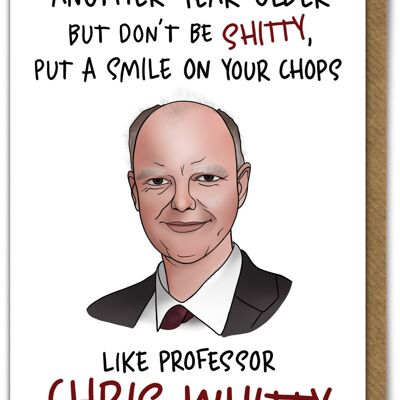 Shitty Chris Witty Funny Birthday Card
