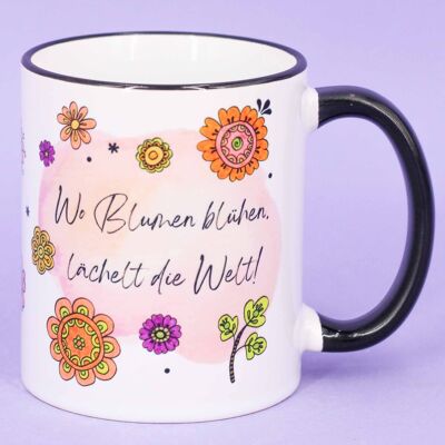 Mug "Where flowers bloom"