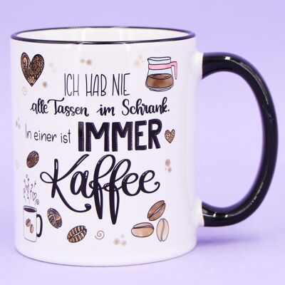 Taza "Siempre hay café en uno"