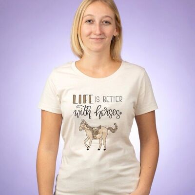 T-Shirt Femme "La vie est meilleure avec les chevaux"