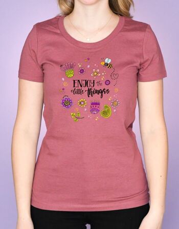 T-Shirt Femme "Profitez des petites choses" 2