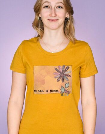 T-shirt femme "Pas de pluie. Pas de fleurs." 2