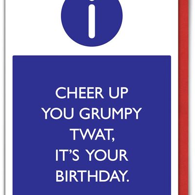 Grumpy Twat Funny Birthday Card