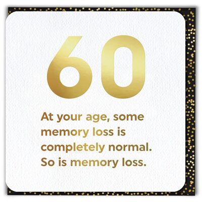 60 Memory Loss 60th Birthday Card