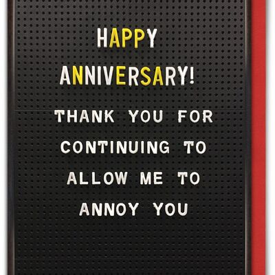 Anniversary Annoy You Funny Anniversary Card