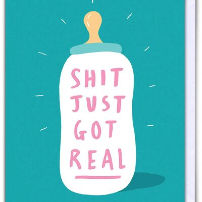 Shit Just Got Real Funny New Baby LARGE Card