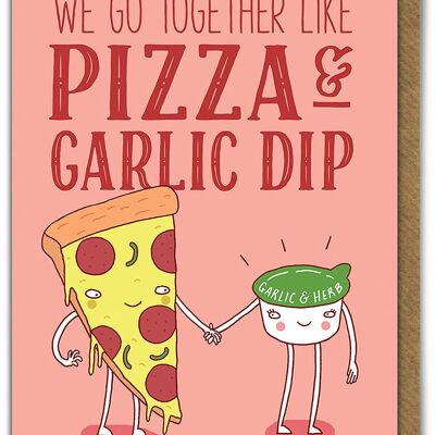 Pizza And Dip Funny Birthday Card