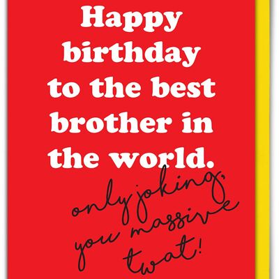 Best Brother In World Funny Brother Card