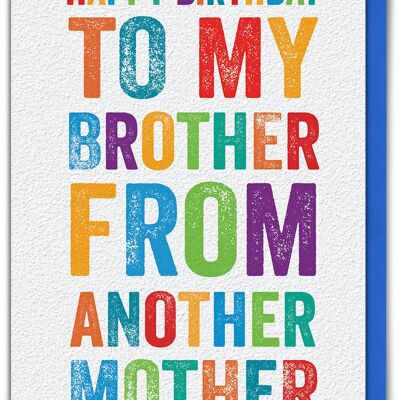 Brother From Another Mother Funny Brother Card