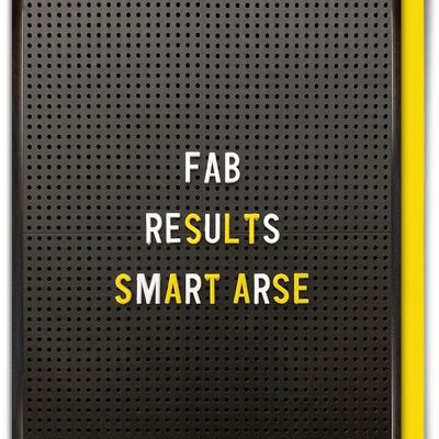 Fab Results Smart Arse Funny Exams Congratulations Card