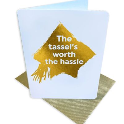 Tassel's Worth The Hassle Congratulations/Graduation Small Card