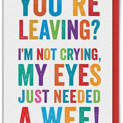 Leaving Eyes Needed A Wee Funny Leaving Card