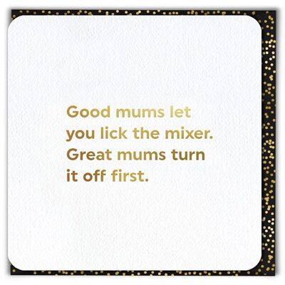 Lick The Mixer MOTHERS DAY CARD