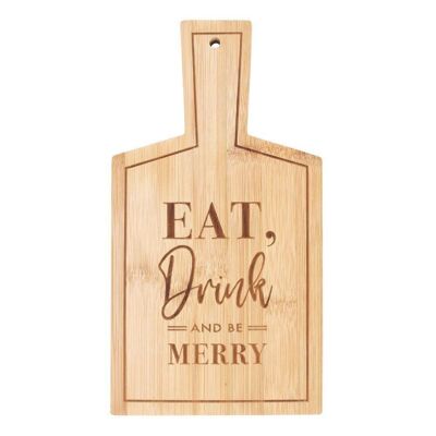 „Eat, Drink and Be Merry“ Bambus-Servierbrett