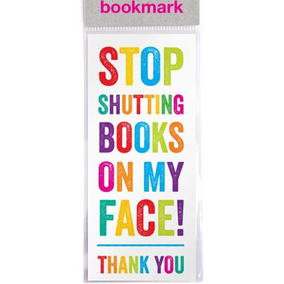 Shut On My Face Funny Magnetic Bookmark