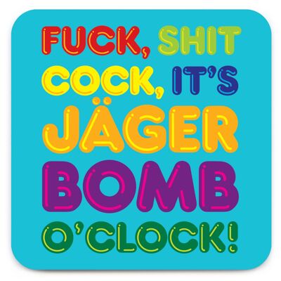 Jager Bomb O'Clock Coaster