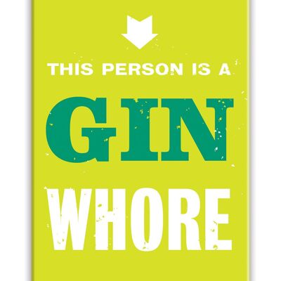 Gin Whore Magnet