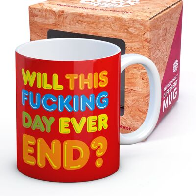 Funny Day Ever End Mug