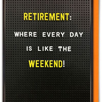 Retirement Like The Weekend Funny Retirement Card