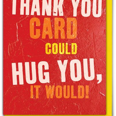 Thank You Hug You Funny Thank You Card