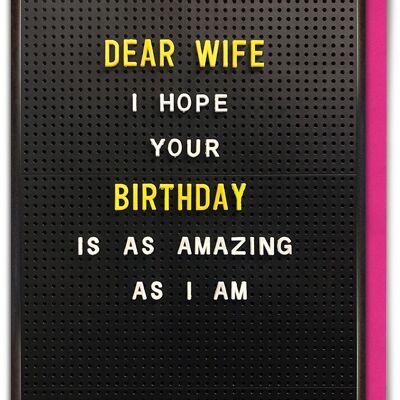 Wife Amazing As I Am Funny Wife Card
