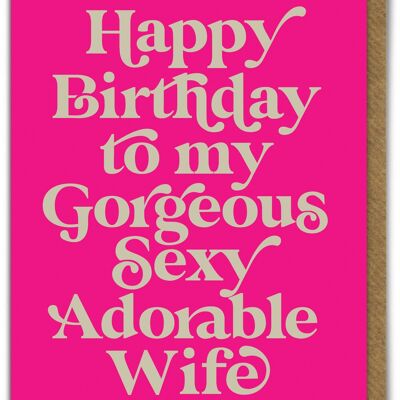 Gorgeous Sexy Adorable Wife Card