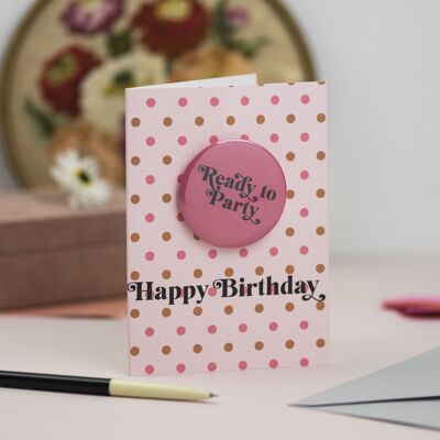 Ready to Party' Birthday Badge card