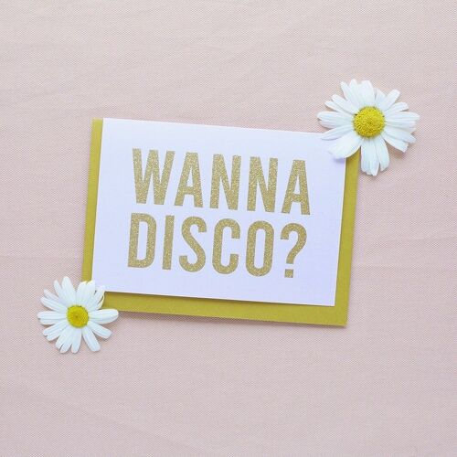 ‘Wanna Disco?’ Card with Biodegradable Glitter