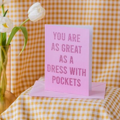 „You are as Great as a Dress with Pockets“-Karte mit biologisch abbaubarem Glitzer