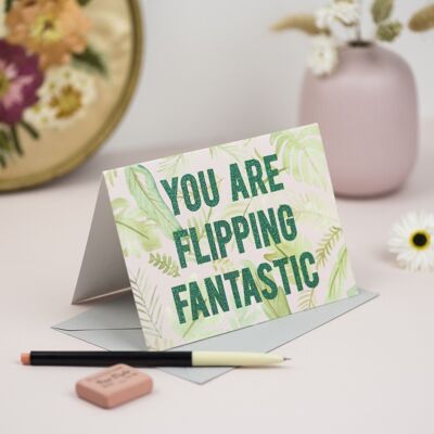 „You are Flipping Fantastic“-Karte mit biologisch abbaubarem Glitzer