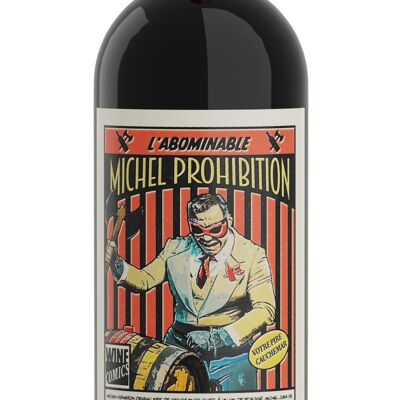 The Abominable Michel Prohibition - Bordeaux 2020