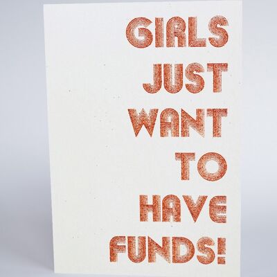 Girls Just Want to Have Funds