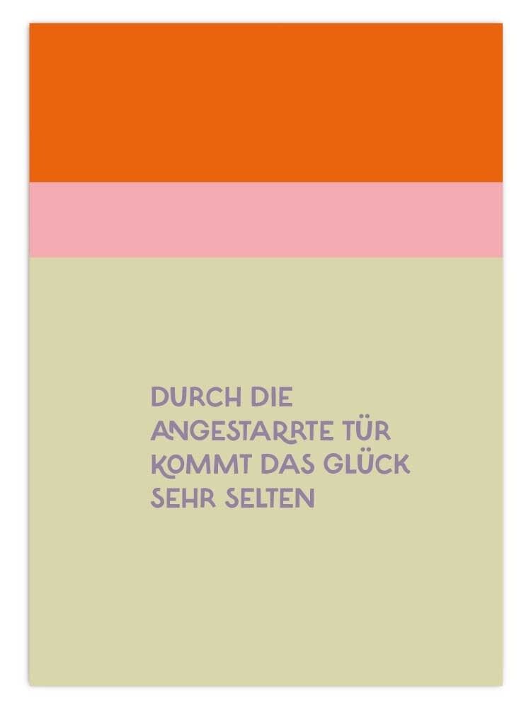 Carte postale Le bonheur passe très rarement par la porte regardée