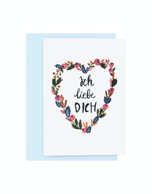 Ich liebe Dich | Liebe & Freundschaftskarte