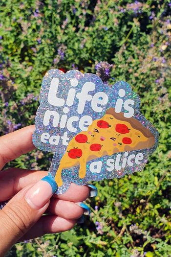 Sticker pailleté Pizza Life is nice 4