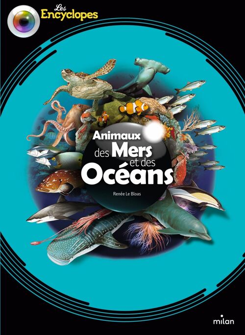 Domumentaire - Animaux des mers et océans - Collection « Les Encyclopes »