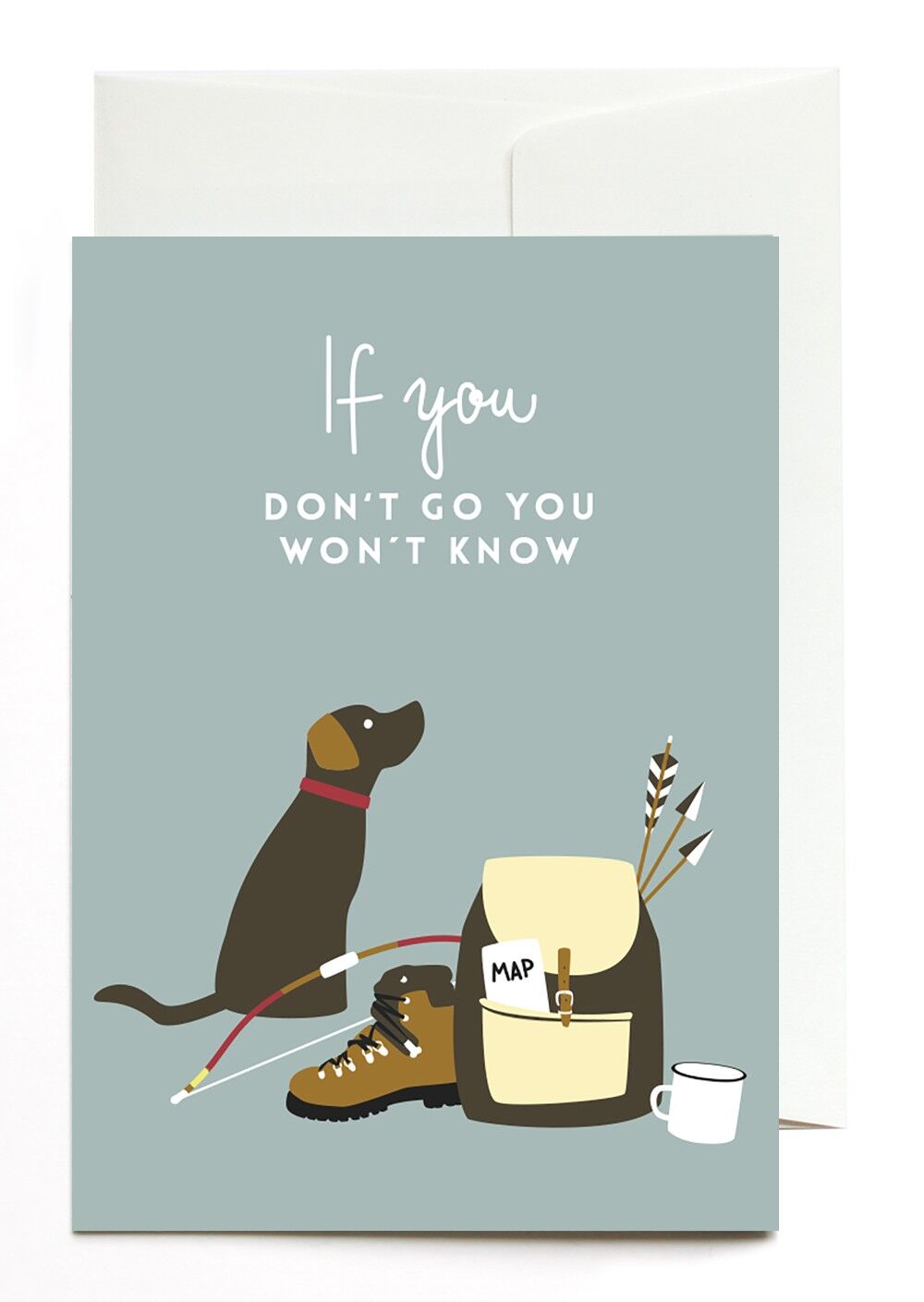 Greeting card - If you don´t go