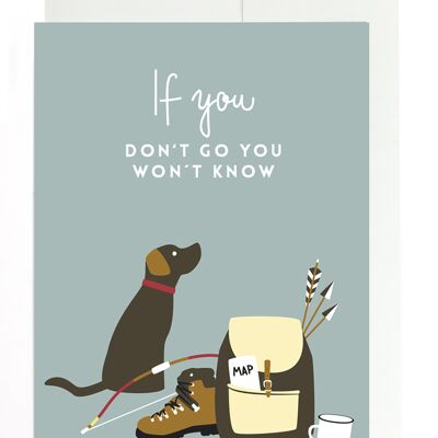 Greeting card - If you don´t go