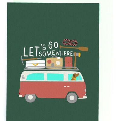 Grußkarte - Let’s go somewhere