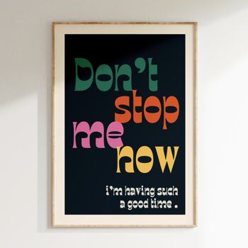 Affiche DONT STOP ME NOW 7