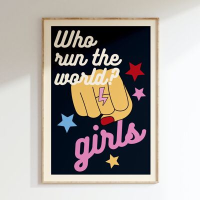 Poster WHO RUN THE WORLD GIRLS!