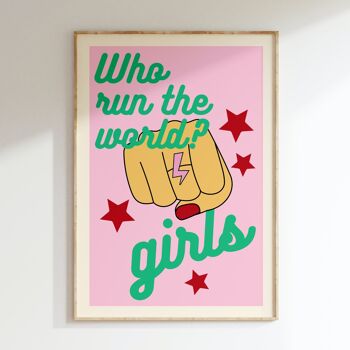 Affiche WHO RUN THE WORLD GIRLS! 4