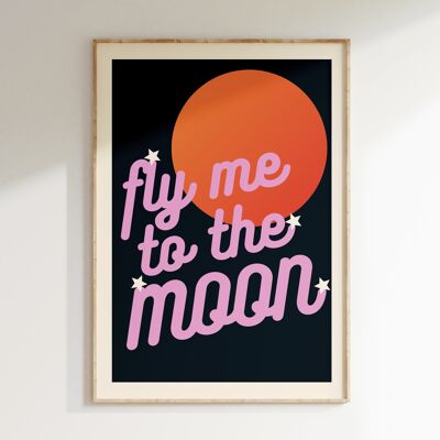 Affiche  FLY ME TO THE MOON