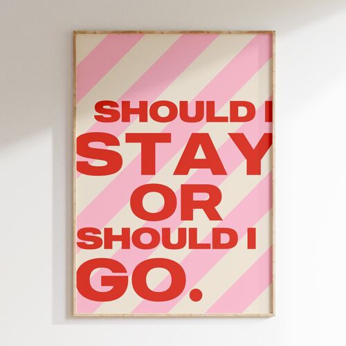 Affiche SHOULD I STAY