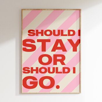 Affiche SHOULD I STAY 1