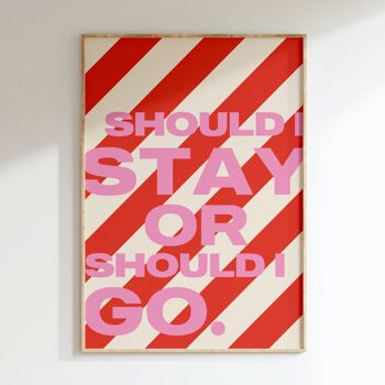 Affiche SHOULD I STAY 3